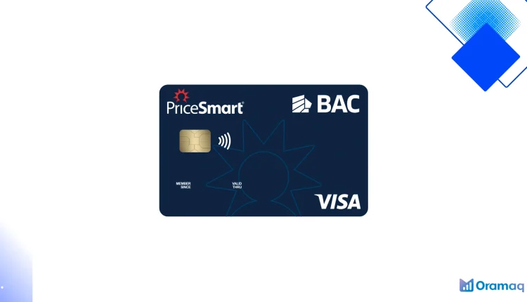 Saca más Price Cash y ahorra en colones y dólares con la PriceSmart Visa de BAC Credomatic