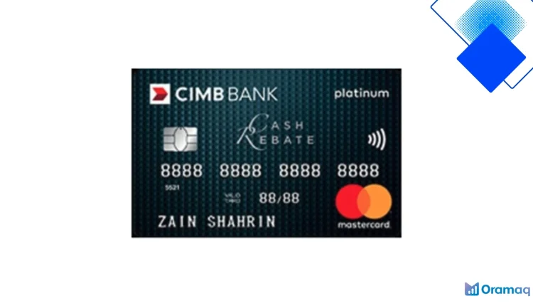 Kad CIMB Cash Rebate Platinum Pulangan Tunai 5% untuk Isi Minyak dan Belanja Runcit Tanpa Yuran Tahunan