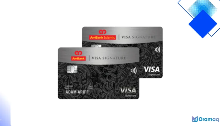 Ambank Visa Signature jadi kad kredit pilihan ramai untuk melancong dengan tiada yuran tahunan dan 3x mata ganjaran luar negara