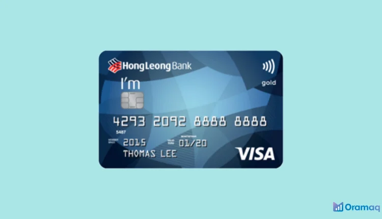 Hong Leong I'm Card Pilihan Pengguna Malaysia untuk Kad Kredit Tanpa Yuran Tahunan dan Faedah 15%