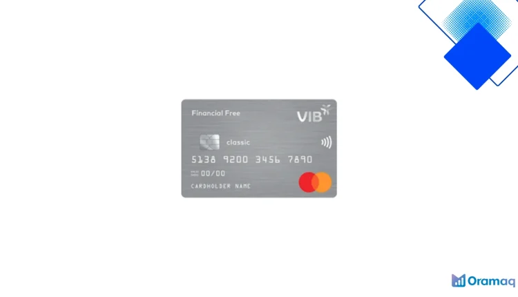 Thẻ tín dụng VIB Financial Free nhận ưu đãi tới 30%, miễn phí thường niên và đăng ký online nhanh chóng